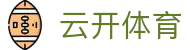 云开体育(kaiyun中国)官方网站 - Yunkai Sports